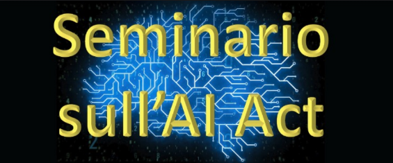 Seminario sulla Legge di regolamentazione dell’Intelligenza Artificiale: per l’educazione e la scuola