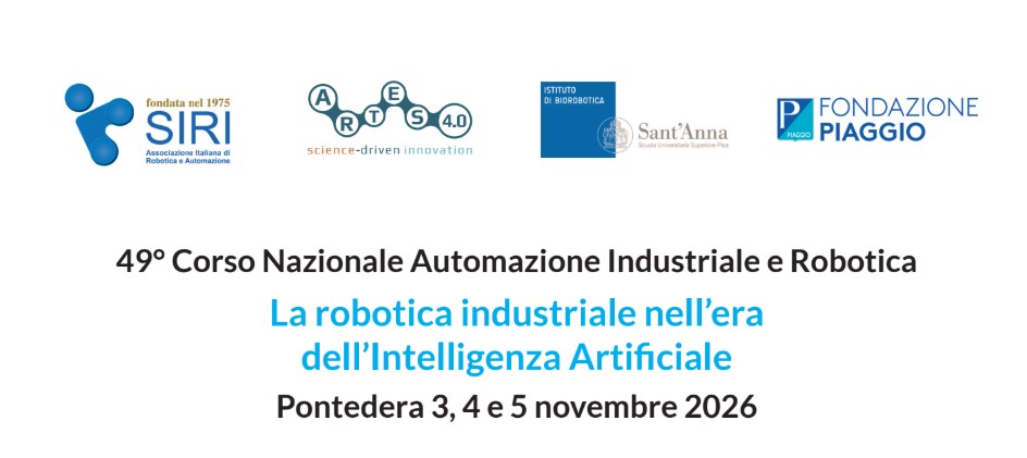 49a edizione Corso Nazionale di Automazione Industriale e Robotica – La robotica industriale nell’era dell’Intelligenza Artificiale